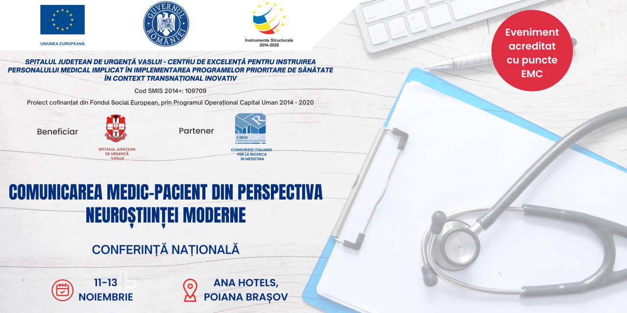 Spitalul Județean de Urgență Vaslui anunță organizarea Conferinței „Comunicarea medic-pacient din perspectiva neuroștiinței moderne”